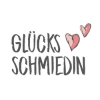 Glücksschmiedin