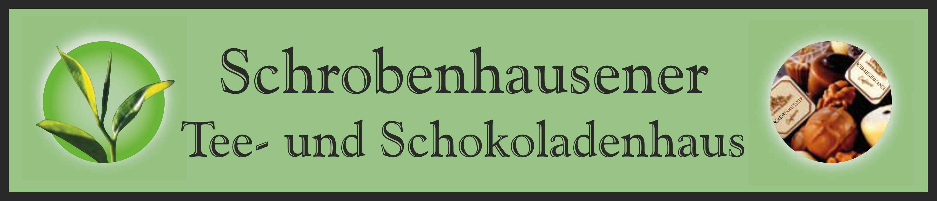 Schrobenhausener Tee- und Schokoladenhaus